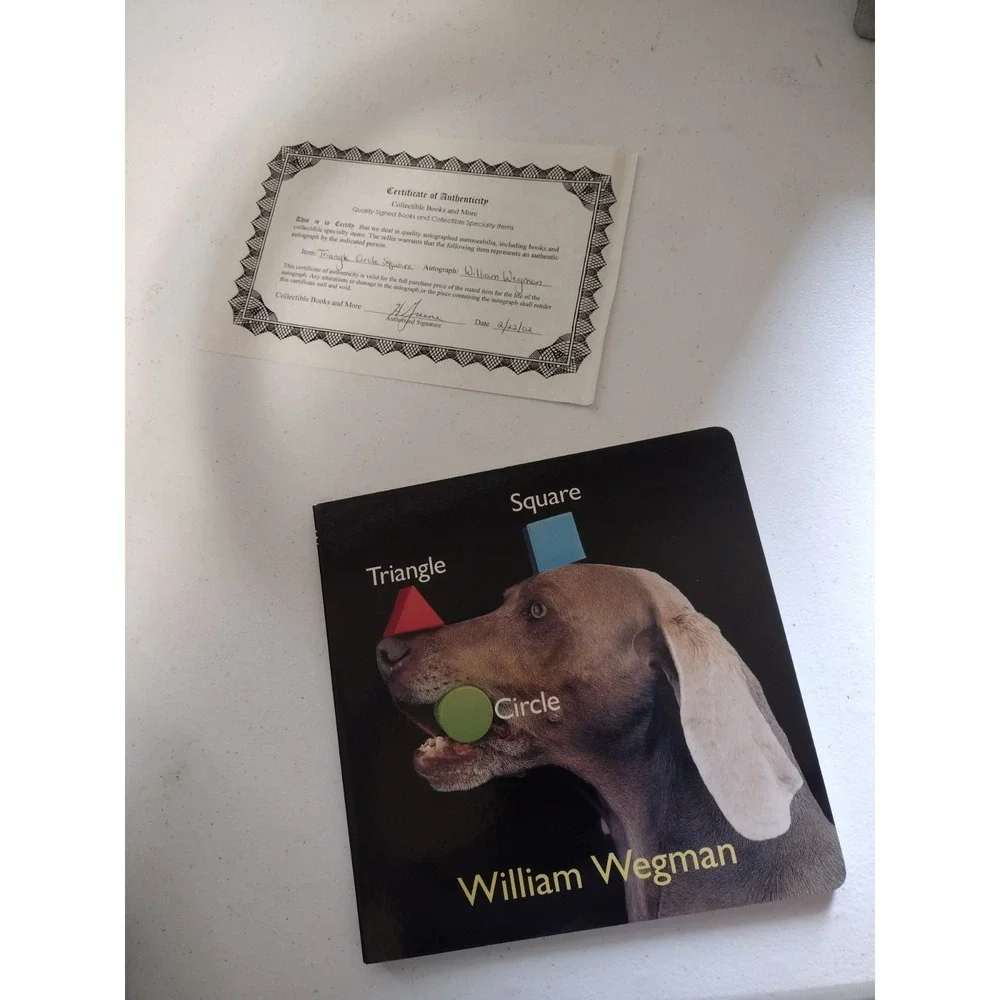 Square Triangle Circle by William‎ Wegman Autographed With COA First Edition